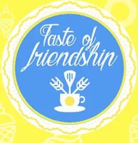 Taste of Friendship
